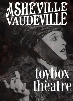 Feb 27 2016 Asheville Vaudeville