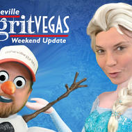 GritVegas Weekend Update January 5-8