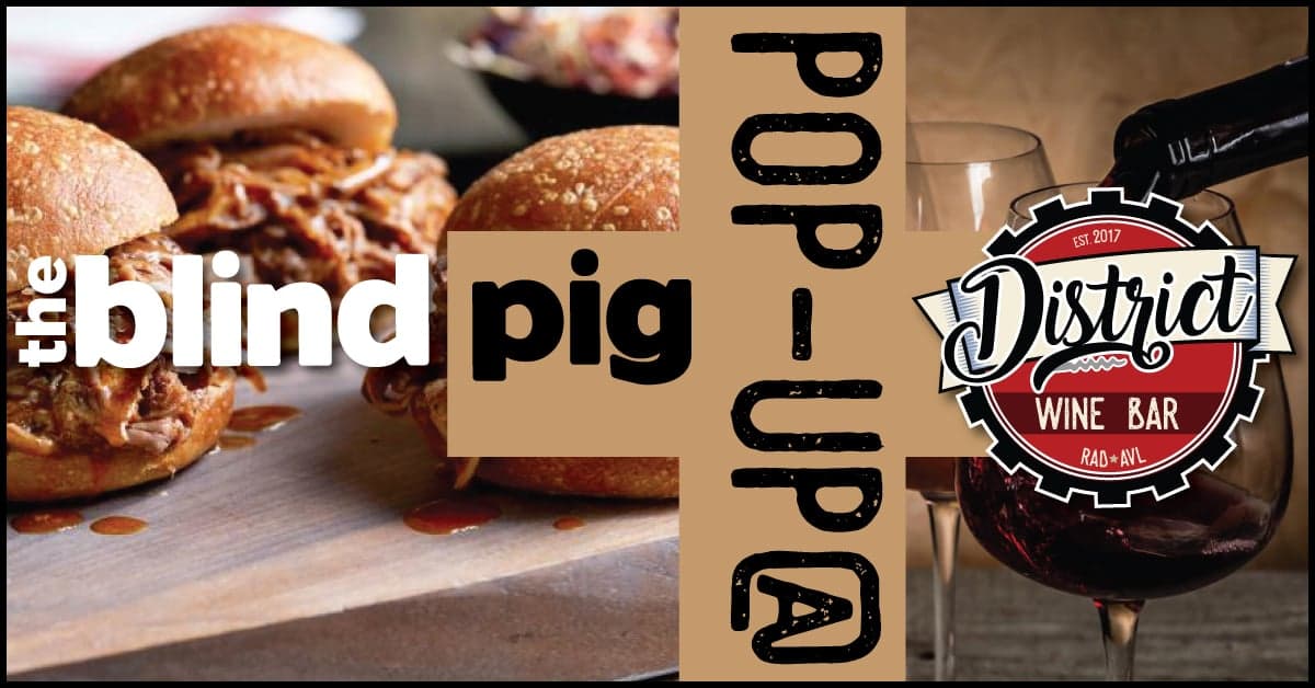 Blind Pig Pop-Up at District Wine Bar